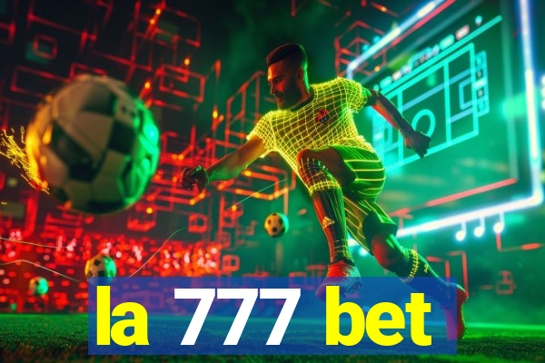 la 777 bet